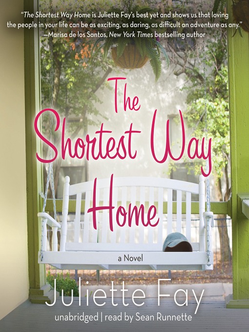 Title details for The Shortest Way Home by Juliette Fay - Wait list